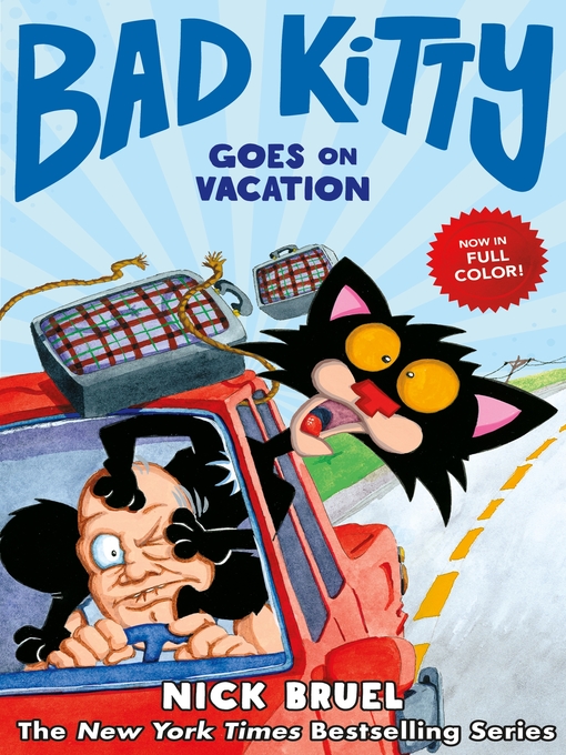 Title details for Bad Kitty Goes On Vacation by Nick Bruel - Wait list
